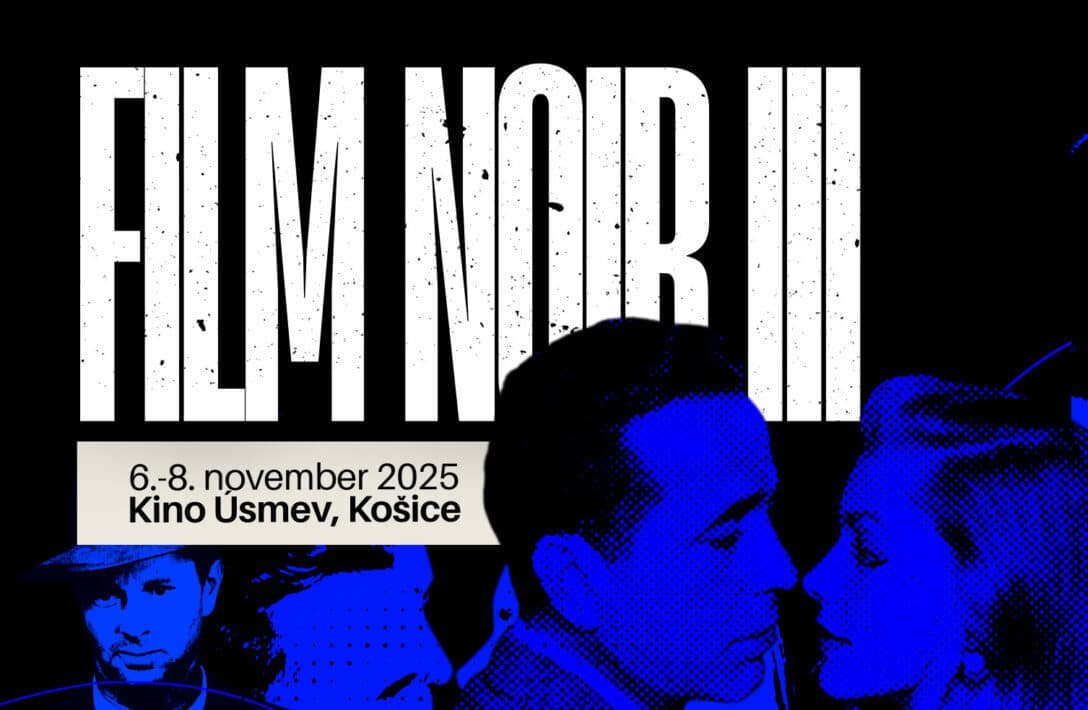 Na úteku! Fenomén filmu noir opäť v Košiciach.